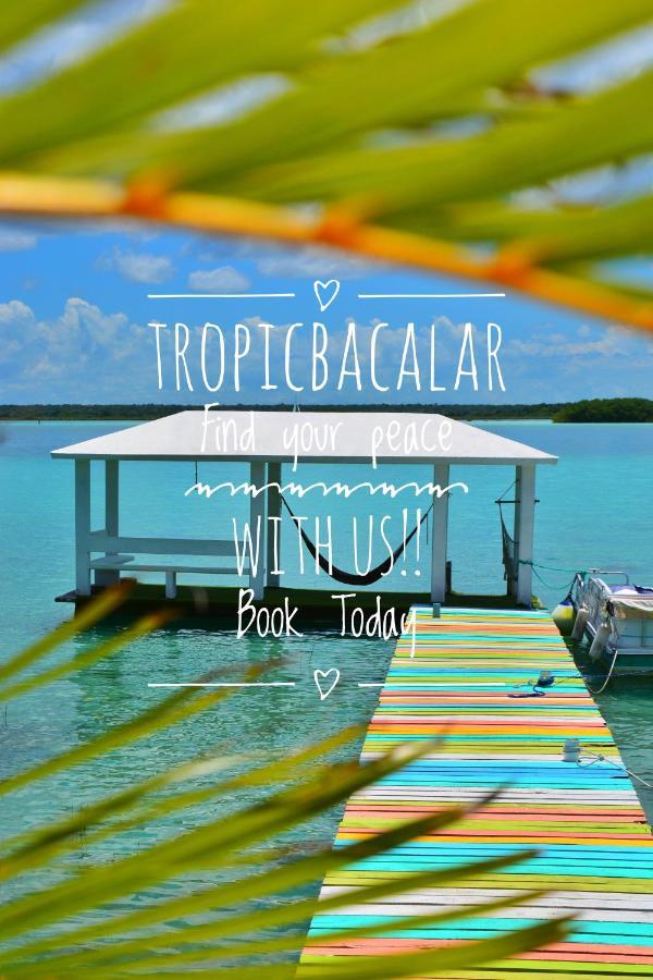 Tropic Bacalar Hotel Buitenkant foto